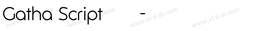 Gatha Script英文字体字体转换
